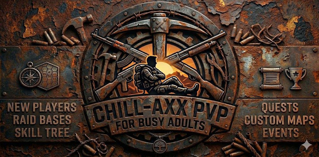 [US] Chill-AXX PVP - For Busy Adults